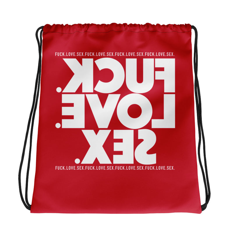 FUCK.LOVE.SEX. Red Drawstring bag