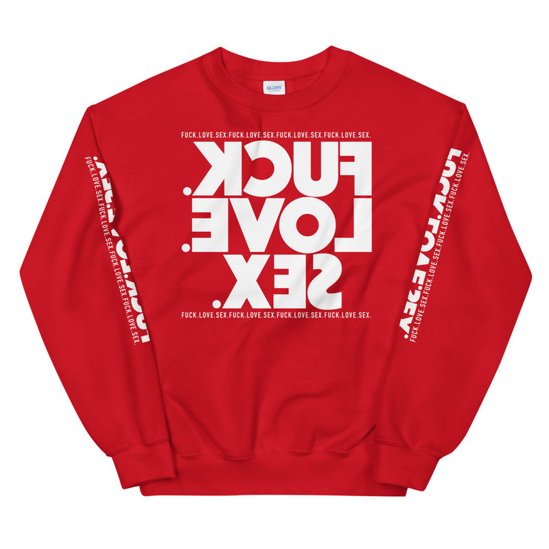FUCK.LOVE.SEX. Red Sweatshirt
